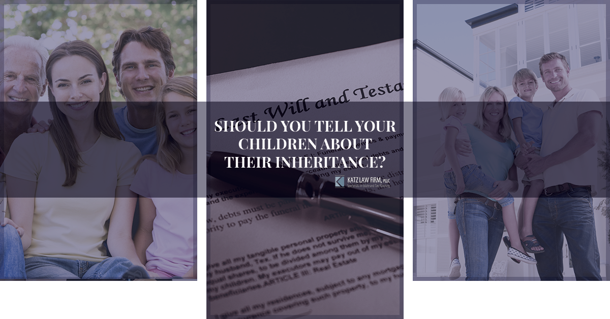 Should You Tell Your Children About Their Inheritance?